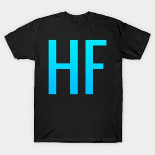 HF - Have Fun T-Shirt